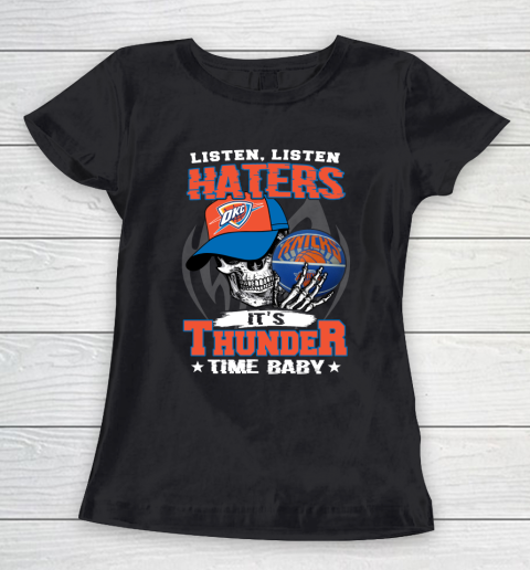 Listen Haters It is THUNGDER Time Baby NBA Women's T-Shirt