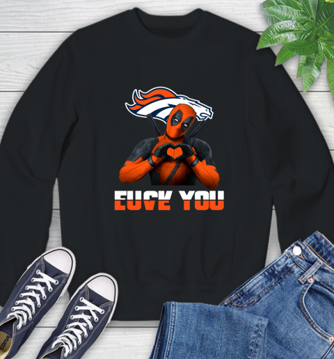 NHL Denver Broncos Deadpool Love You Fuck You Football Sports Sweatshirt