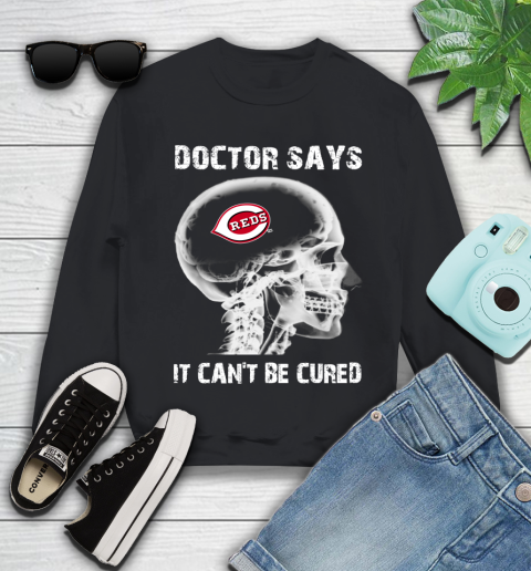 MLB Cincinnati Reds Baseball Skull It Can't Be Cured Shirt Youth Sweatshirt
