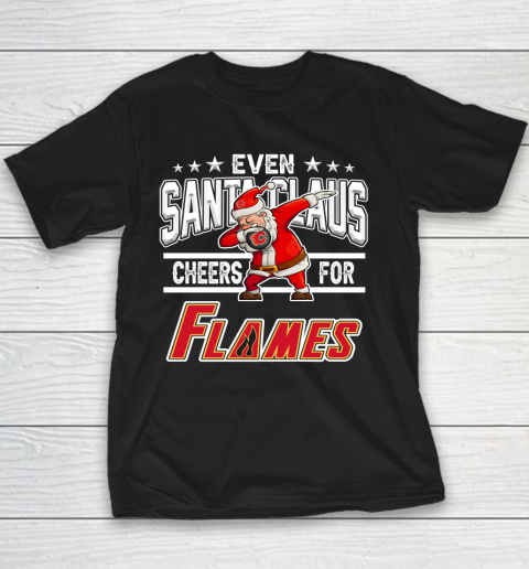 Calgary Flames Even Santa Claus Cheers For Christmas NHL Youth T-Shirt
