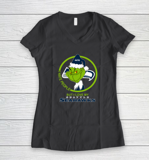 Seattle Seahawks NFL Christmas Grinch I Hate People But I Love My Favorite Football Team Women's V-Neck T-Shirt 4