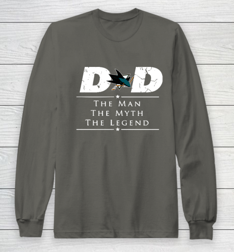 San Jose Sharks NHL Ice Hockey Dad The Man The Myth The Legend Long Sleeve T-Shirt 5