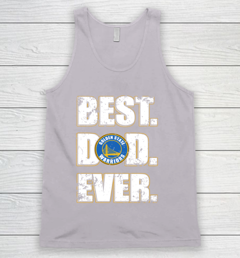 NBA Golden State Warriors Basketball Best Dad Ever Family Shirt Tank Top 3