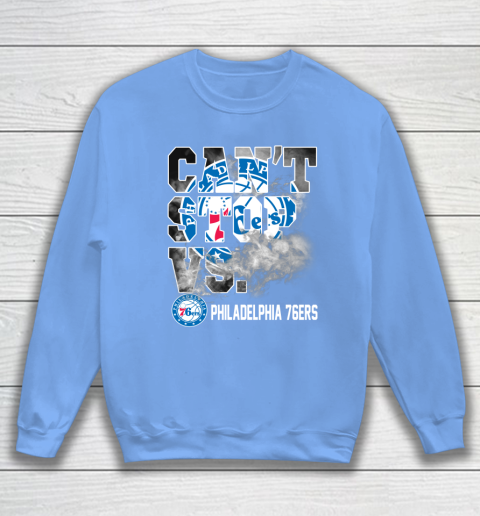 NBA Philadelphia 76ers Basketball Can't Stop Vs Sweatshirt 8