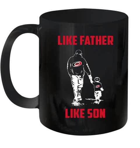 Carolina Hurricanes NHL Hockey Like Father Like Son Sports Ceramic Mug 11oz