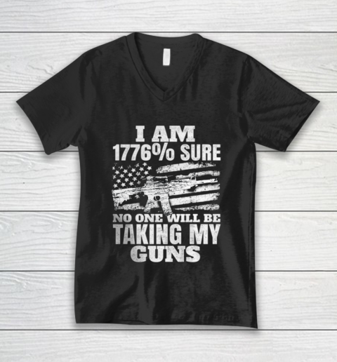US Flag I m 1776 Sure No One Will Be Taking My Guns V-Neck T-Shirt