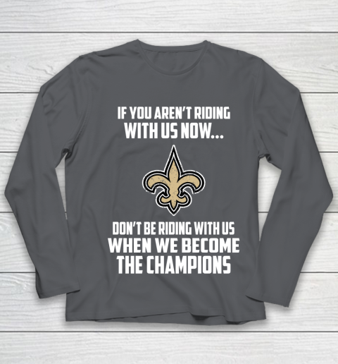 NFL New Orleans Saints Football We Become The Champions Youth Long Sleeve 6