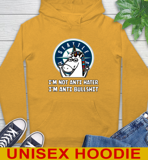 Seattle Mariners MLB Baseball Unicorn I'm Not Anti Hater I'm Anti Bullshit Hoodie 3