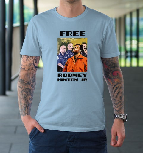 Free Rodney Hinton Jr T-Shirt 5