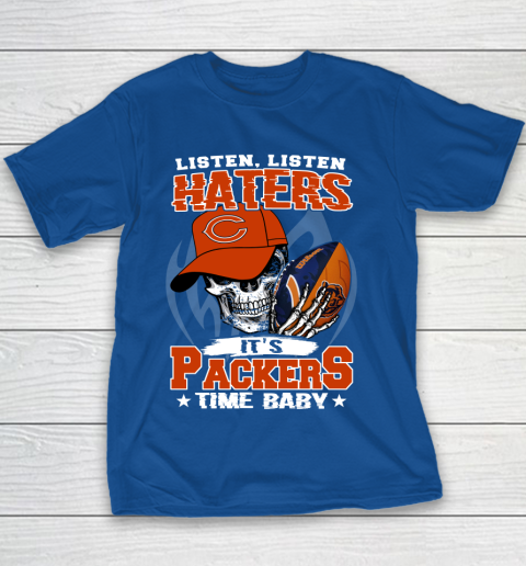 Listen Haters It is BEARS Time Baby NFL Youth T-Shirt 6
