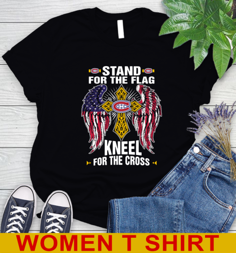 NHL Hockey Montreal Canadiens Stand For Flag Kneel For The Cross Shirt Women's T-Shirt