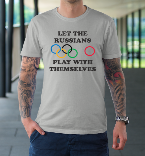 Let The Russians Play With Themselves T-Shirt 8
