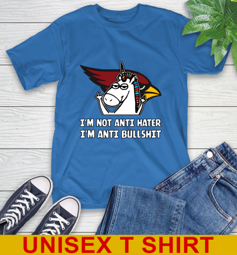 Arizona Cardinals NFL Football Unicorn I'm Not Anti Hater I'm Anti Bullshit T-Shirt 9