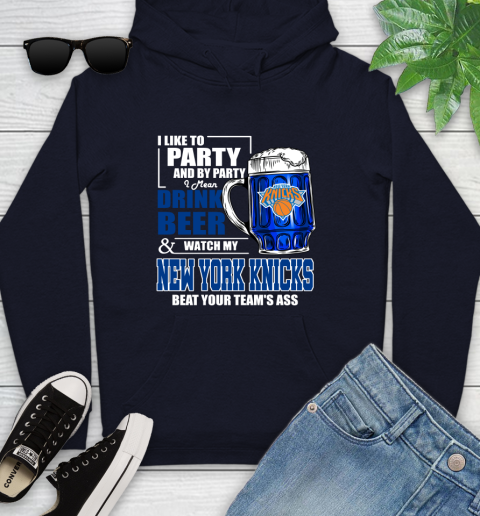 NBA Drink Beer and Watch My New York Knicks Beat Your Team's Ass Basketball Youth Hoodie 3