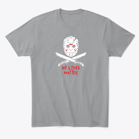 jzu9 no lives matter jasonblack classic t shirt 2 front sport grey