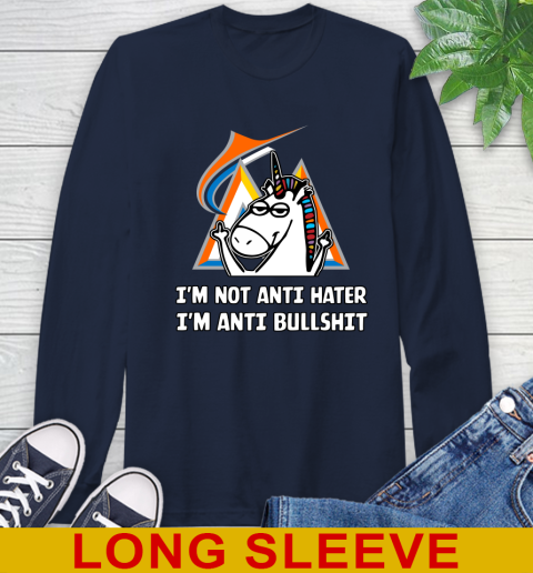 Miami Marlins MLB Baseball Unicorn I'm Not Anti Hater I'm Anti Bullshit Long Sleeve T-Shirt 4