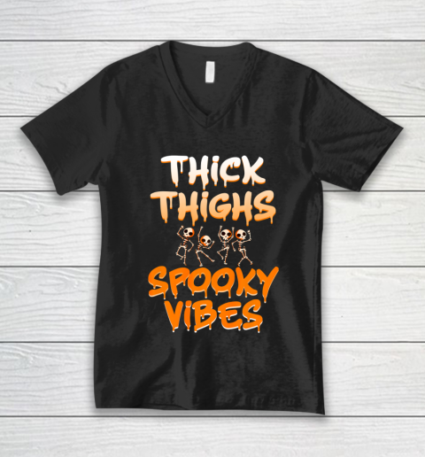 Thick Thighs Spooky Vibes Halloween V-Neck T-Shirt