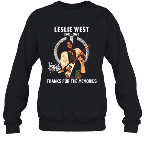 Leslie West 1945 2020 Thank You For The Memories Signature Sweatshirt