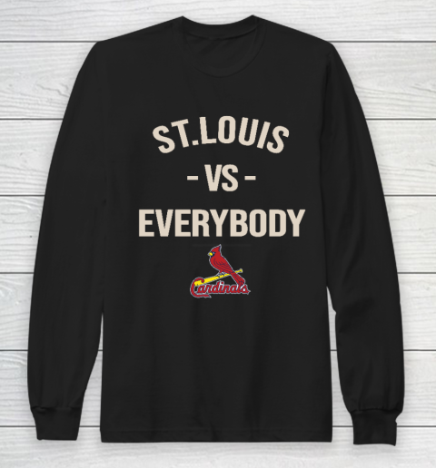 St.Louis Cardinals Vs Everybody Long Sleeve T-Shirt