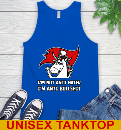 Tampa Bay Buccaneers NFL Football Unicorn I'm Not Anti Hater I'm Anti Bullshit Tank Top 5