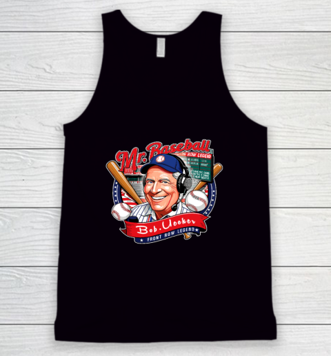 Bob Uecker  Mr Baseball Front Row Legend Funny Tank Top