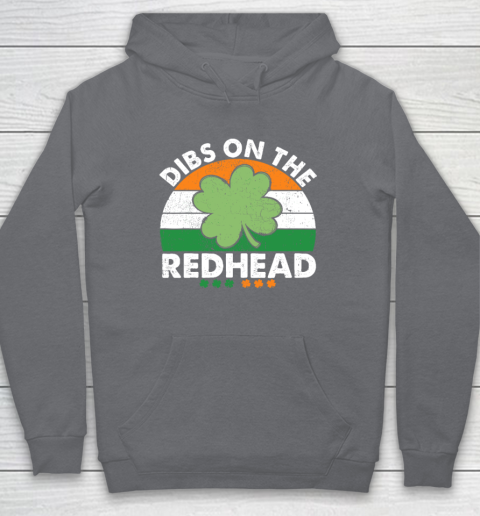 Dibs On The Redhead Funny St Patricks Day Drinking Hoodie 3