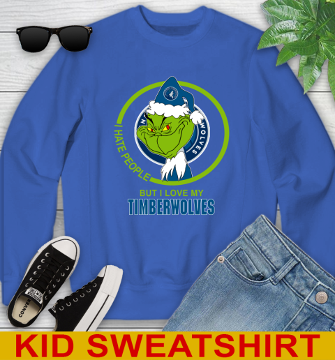 Minnesota Timberwolves NBA Christmas Grinch I Hate People But I Love My Favorite Basketball Team Youth Sweatshirt 7