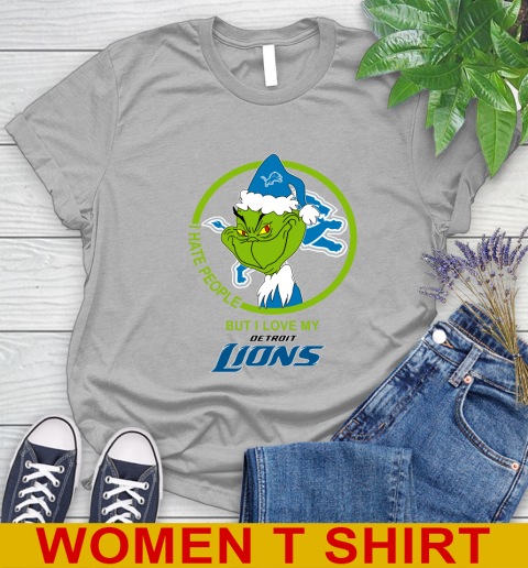 Detroit Lions NFL Christmas Grinch I Hate People But I Love My Favorite Football Team Women's T-Shirt 5