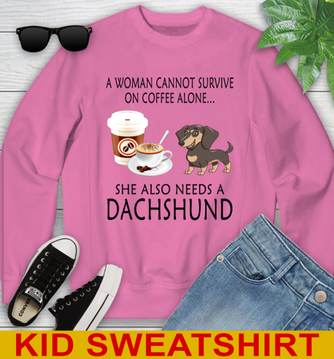 Women cannot survive on coffee alone she also need a DACHSHUND tshirt 99