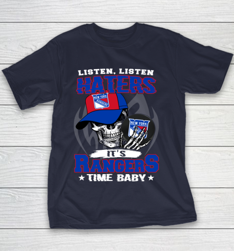 Listen Haters It is RANGERS Time Baby NHL Youth T-Shirt 2