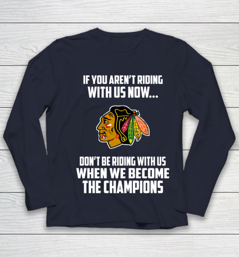 NHL Chicago Blackhawks Hockey We Become The Champions Youth Long Sleeve 2