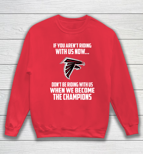 NFL Atlanta Falcons Football We Become The Champions Sweatshirt - Image 8