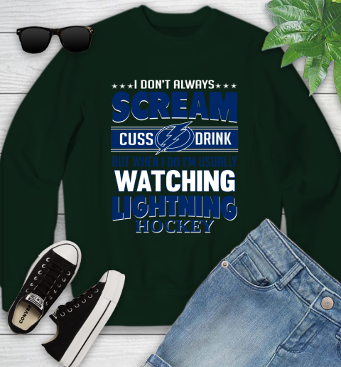 Tampa Bay Lightning NHL Hockey I Scream Cuss Drink When I'm Watching My Team Youth Sweatshirt 9
