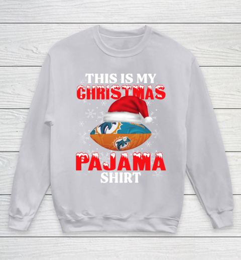 Miami Dolphins This Is My Christmas Pajama Shirt NFL Youth Sweatshirt 3