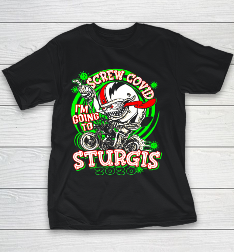 Screw Covid I'm Going to Sturgis 2020 Youth T-Shirt
