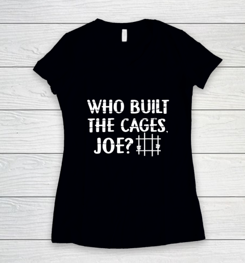 Who Built The Cages Joe 2020 Women's V-Neck T-Shirt