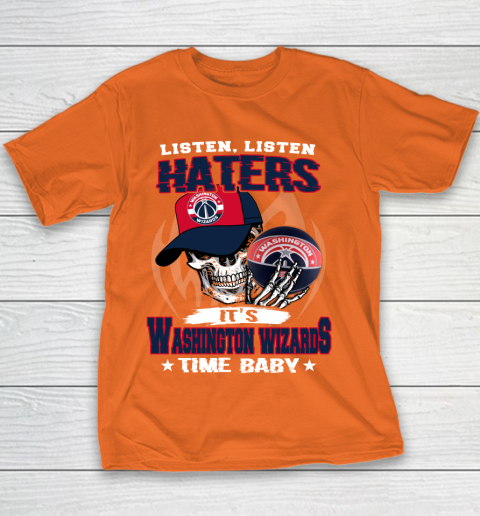 Listen Haters It is WIZARDS Time Baby NBA Youth T-Shirt 4
