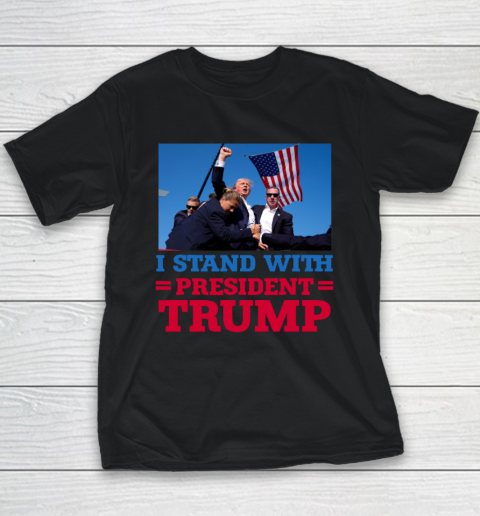 Trump Shot Shirt I Stand With President Trump Youth T-Shirt