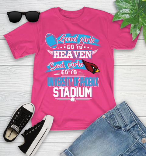 Arizona Cardinals NFL Bad Girls Go To University Of Phoenix Shirt Youth T-Shirt 11