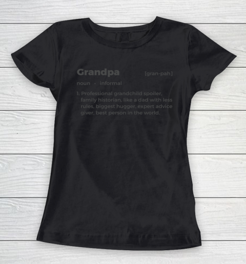 Father's Day Funny Gift Ideas Apparel  Grandpa Noun Definition Dad Father T Shirt Women's T-Shirt