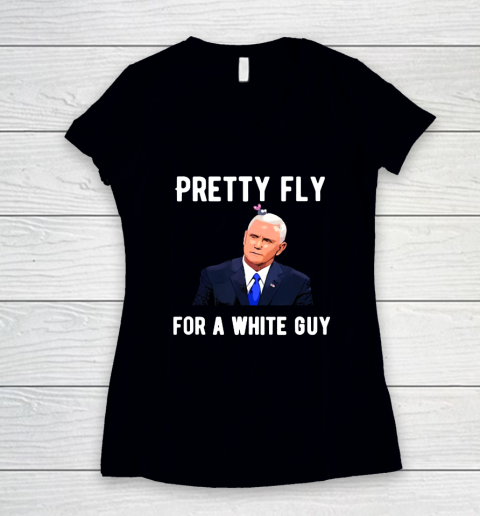 Pretty Fly For A White Guy Women's V-Neck T-Shirt