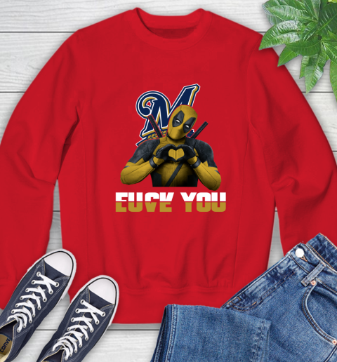 MLB Milwaukee Brewers Deadpool Love You Fuck You Baseball Sports Sweatshirt 10