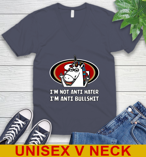 San Francisco 49ers NFL Football Unicorn I'm Not Anti Hater I'm Anti Bullshit V-Neck T-Shirt 8