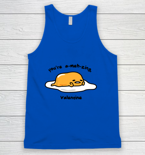 Gudetama the Lazy Egg A meh zing Valentine Tank Top 4