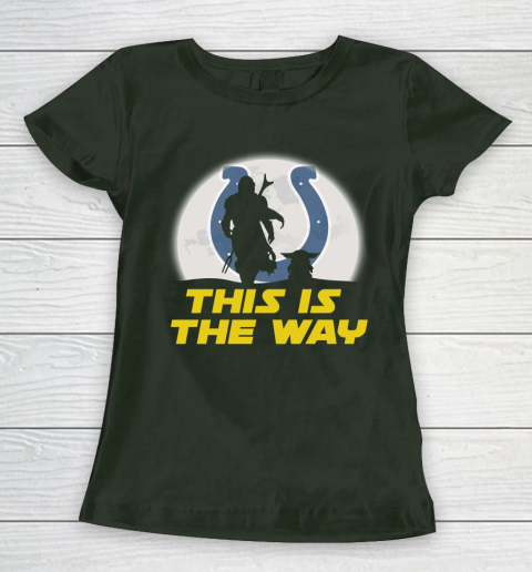 Indianapolis Colts NFL Football Star Wars Yoda And Mandalorian This Is The Way Women's T-Shirt 4