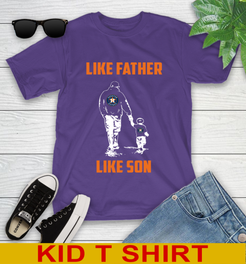 Houston Astros MLB Baseball Like Father Like Son Sports Youth T-Shirt 3