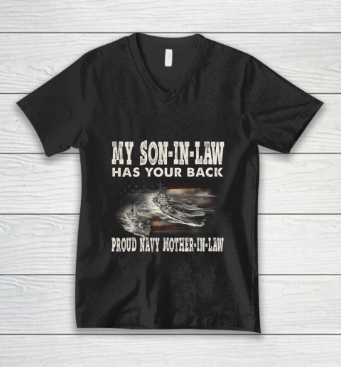 Proud Navy Mother In Law My Son In Law Has Your Back Gift V-Neck T-Shirt