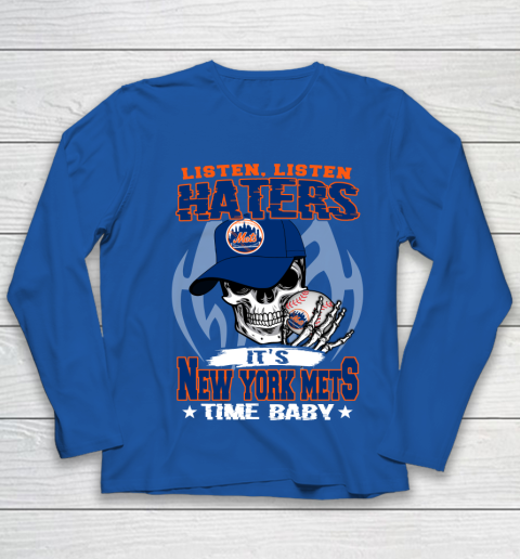Listen Haters It is METS Time Baby MLB Youth Long Sleeve 7
