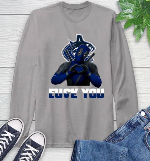 NHL Vancouver Canucks Deadpool Love You Fuck You Hockey Sports Long Sleeve T-Shirt 6