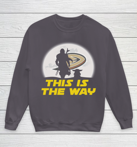 Anaheim Ducks NHL Ice Hockey Star Wars Yoda And Mandalorian This Is The Way Youth Sweatshirt 5